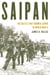 Saipan - The Battle That Doomed Japan in World War II