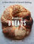 Breaking Breads - A New World of Israeli Baking--Flatbreads, Stuffed Breads, Challahs, Cookies, and the Legendary Chocolate Babka