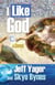 I Like God