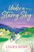 Under a Starry Sky - A perfectly feel-good and uplifting story of second chances!