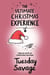 The Ultimate Christmas Experience - Twelve Days of Christmas Mayhem, #1