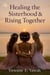 The Awakened Soul – Healing the Sisterhood & Rising Together - The Awakened Soul Series, #7