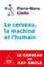 Le Cerveau, la Machine et l'Humain