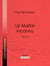 Le Maître inconnu - Tome III