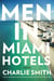 Men in Miami Hotels - A Novel