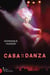 Casa de la danza - CASA DE LA DANZA [NUM]