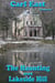 The Haunting on Lakeside Hill