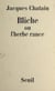 Bliche - Ou L'herbe rance