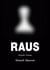 Raus - Soziale Vision