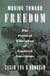 Moving Toward Freedom - The Political Education of Enslaved Americans