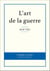 L'art de la guerre - Traité de stratégie militaire chinois