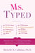 Ms. Typed - Discover Your True Dating Personality and Rewrite Your Romantic Future