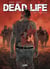 Dead Life T03 - Le calice