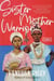 Sister Mother Warrior - A Novel