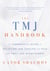 The TMJ Handbook - A Therapeutic Guide to Relieving Jaw Tension and Pain with Yoga and Mindfulness