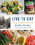 Live to Eat - Cooking the Mediterranean Way