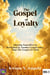The Gospel of Loyalty : Allowing Yourself to be Bewitched by Another Gospel  Other Than the  Gospel of Christ - December 8 Spiritual Liberation Series, #2