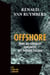 Offshore - Dans les coulisses édifiantes des paradis fiscaux