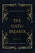 The Oath Breaker - Blood Vier, #0.5