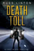 Death Toll - Fort Black Thriller, #4