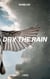 Dry The Rain