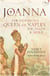 Joanna - The Notorious Queen of Naples, Jerusalem and Sicily