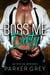 Boss Me Dirty: An Office Romance - Get Dirty, #3