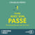 Vivre avec son passé - Une philosophie pour aller de l'avant