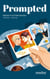 Prompted Issue #02 - Prompted Magazine