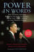 Power in Words - The Stories behind Barack Obama's Speeches, from the State House to the White House