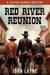 Red River Reunion - Luxton Danner Westerns, #2