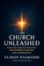 The Church Unleashed: How the Fivefold Ministry Transforms Churches and Communities