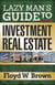 Lazy Man's Guide to Investment Real Estate