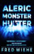 Aleric: Monster Hunter