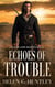 Echoes of Trouble - Dreams and Secrets, #1