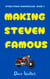 Making Steven Famous - STEELTOWN CHRONICLES, #1