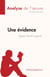 Une évidence d'Agnès Martin-Lugand (Analyse de l'œuvre) - Résumé complet et analyse détaillée de l'oeuvre