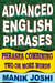 Advanced English Phrases: Phrases Combining Two or More Words - English Word Power, #29