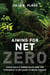 Aiming for Net Zero - Costa Rica’s Green Elite and the Struggle to Mitigate Climate Change