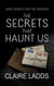 The Secrets That Haunt Us