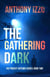 The Gathering Dark: The Project Artemis Series Book Two - The Project Artemis Series, #2