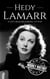 Hedy Lamarr: A Life from Beginning to End - Biographies of Actors