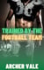 Trained by the Football Team - Transformed by the Alpha Male, #1
