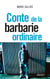 Conte de la barbarie ordinaire - document