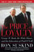 The Price of Loyalty - George W. Bush, the White House, and the Education of Paul O'Neill