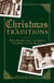 Christmas Traditions - True Stories that Celebrate the Spirit of the Season