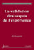 La validation des acquis de l'expérience