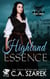 Highland Essence (Highland Treasures Book Two)