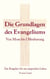 Grundlagen des Evangeliums - von Mose bis Offenbarung