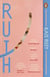 Ruth - 'An irresistibly smart and funny novel' Jenny Offill
